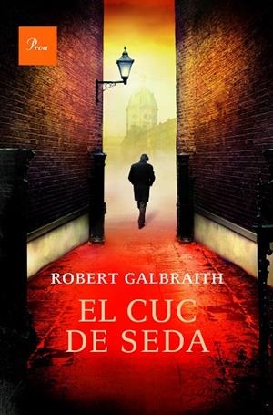 EL CUC DE SEDA | 9788475885612 | Galbraith, Robert