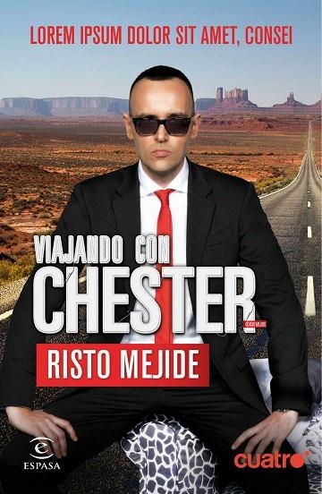 VIAJANDO CON CHESTER | 9788467044034 | Mejide, Risto;Cuatro