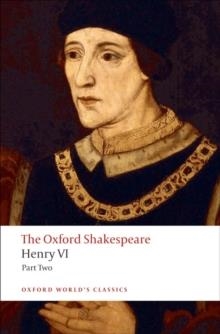 HENRY VI PART TWO (SHAKESPEARE)ED 09 | 9780199537426 | WILLIAM SHAKESPEARE