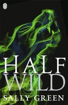 HALF WILD | 9780141350882 | SALLY GREEN