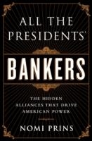 ALL THE PRESIDENT'S BANKERS | 9781568584799 | NOMI PRINS