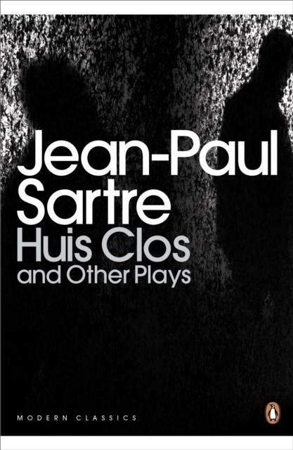 HUIS CLOS AND OTHER PLAYS | 9780141184555 | JEAN PAUL SARTRE