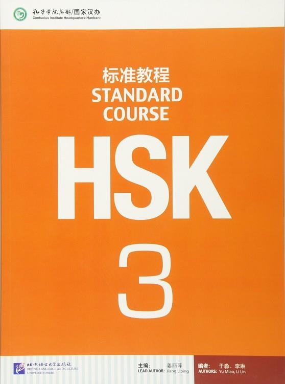 HSK STANDARD COURSE 3- TEXTBOOK (LIBRO + CD MP3) SERIE DE LIBRO DE TEXTO | 9787561938188 | LIPING JIANG
