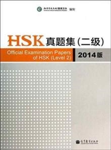 OFFICIAL EXAMINATION PAPERS OF HSK LEVEL 2- EDICIO | 9787040389760