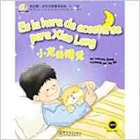 ES LA HORA DE ACOSTARSE PARA XIAO LONG (LIBRO + CD | 9787513802659