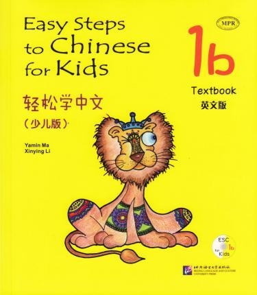 EASY STEPS TO CHINESE FOR KIDS- TEXTBOOK 1B (INCLU | 9787561930489