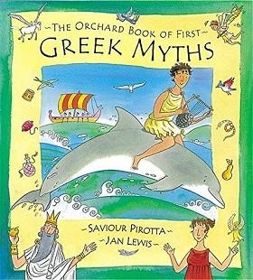 ORCHARD BOOK OF FIRST GREEK MYTHS | 9781841217758 | SAVIOUR PIROTTA