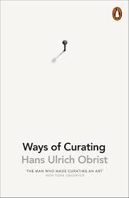 WAYS OF CURATING | 9780241950968 | HANS ULRICH OBRIST