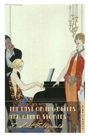 THE LAST OF THE BELLES AND OTHER STORIES | 9781847494054 | F. SCOTT FITZGERALD