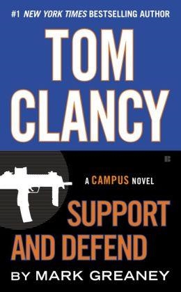 TOM CLANCY'S SUPPORT AND DEFEND | 9780425279229 | MARK GREANEY