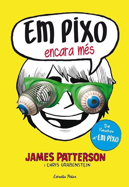 EM PIXO 2. EM PIXO ENCARA MES | 9788490577318 | Patterson, James