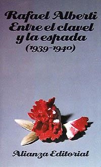 ENTRE EL CLAVEL Y LA ESPADA | 9788420604961 | Alberti, Rafael