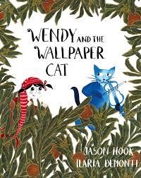 WENDY AND THE WALLPAPER CAT | 9781851778300 | JASON HOOK