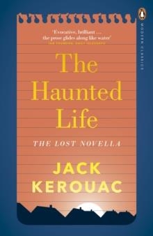 THE HAUNTED LIFE | 9780141394091 | JACK KEROUAC
