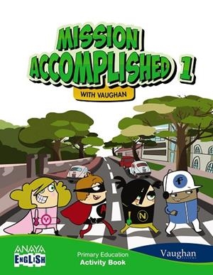 MISSION ACCOMPLISHED 1 ACTIVITY BOOK | 9788467845884 | VAUGHAN SYSTEMS
