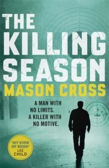 THE KILLING SEASON | 9781409145691 | MASON CROSS