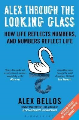 ALEX THROUGH THE LOOKING-GLASS | 9781408845721 | ALEX BELLOS