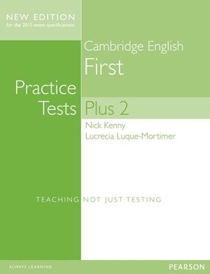 FC PEARSON PRACTICE TESTS PLUS 2 SB NO KEY 2015 | 9781447966234 | NICK KENNY