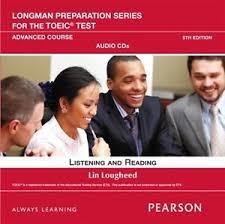 TOEIC LONGMAN PREP FOR THE TOEIC ADVANCED AUDIO CD | 9780132861458 | LIN LOUGHEED