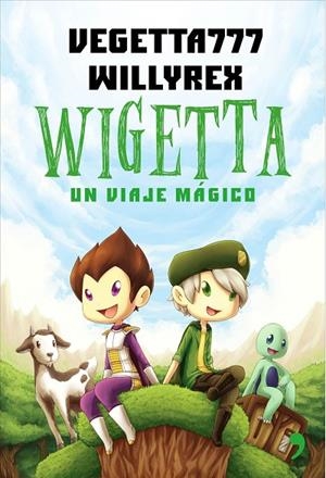 WIGETTA | 9788499984636 | Willyrex;Vegetta777