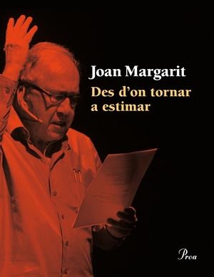 DES D'ON TORNAR A ESTIMAR | 9788475885414 | Margarit Consarnau, Joan