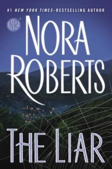THE LIAR | 9780399174407 | NORA ROBERTS