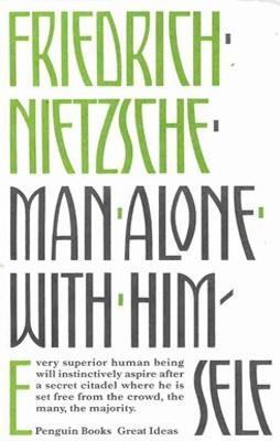 MAN ALONE WITH HIMSELF | 9780141036687 | FRIEDRICH NIETZSCHE