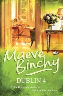 DUBLIN 4 | 9780099498582 | MAEVE BINCHY