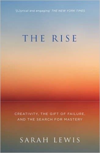 THE RISE | 9780007584710 | SARAH LEWIS