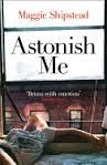 ASTONISH ME | 9780007525409 | MAGGIE SHIPSTEAD