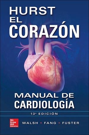 HURST EL CORAZON 13º | 9786071510068 | Walsh,Richard;Fang,James;Fuster,Valentin