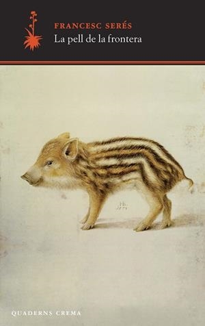 PELL DE LA FRONTERA, LA | 9788477275619 | Serés Guillén, Francesc