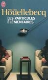 PARTICULES ELEMENTAIR-JLC | 9782290028599 | MICHEL HOUELLEBECQ