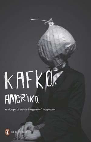 AMERIKA (THE MAN WHO DISAPPEARED | 9780141188386 | FRANZ KAFKA