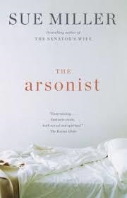 THE ARSONIST | 9780307741790 | SUE MILLER