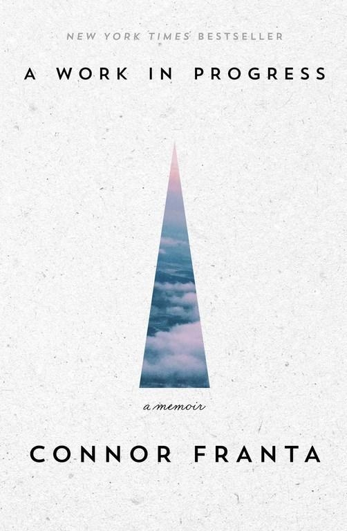 A WORK IN PROGRESS | 9781476791616 | CONNOR FRANTA