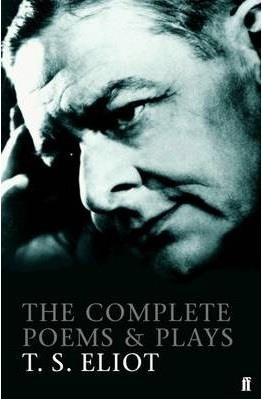 COMPLETE POEMS AND PLAYS | 9780571225163 | T S ELIOT