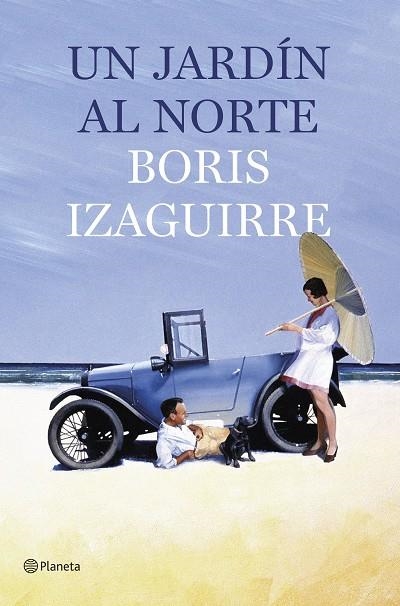 UN JARDIN AL NORTE | 9788408135630 | Izaguirre, Boris