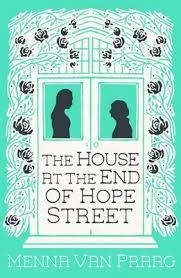 HOUSE AT THE END OF HOPE STREET, THE | 9780749018627 | MENNA VAN PRAAG
