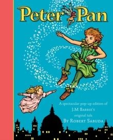 PETER PAN POP-UP | 9781847383747 | ROBERT SABUDA