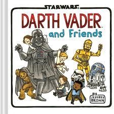 DARTH VADER AND FRIENDS | 9781452138107 | JEFFREY BROWN