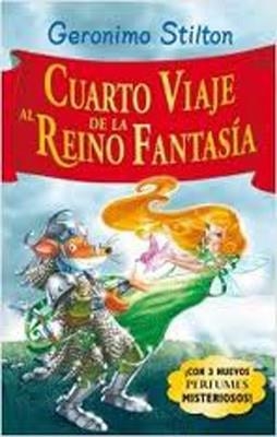 CUARTO VIAJE AL REINO DE LA FANTASIA | 9788408087595 | Stilton, Geronimo