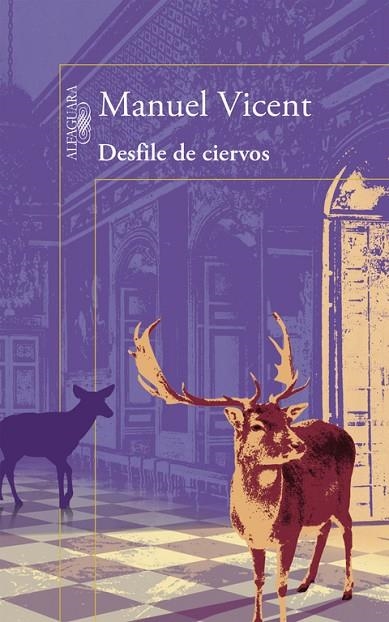 DESFILE DE CIERVOS | 9788420403212 | Manuel Vicent