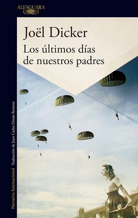 ULTIMOS DIAS DE NUESTROS PADRES, LOS | 9788420417219 | Dicker, Joël