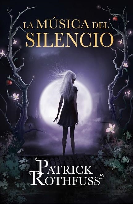 MUSICA DEL SILENCIO, LA | 9788401343575 | Patrick Rothfuss