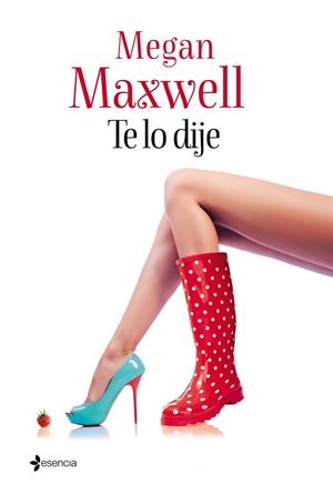 TE LO DIJE | 9788408133124 | Maxwell, Megan