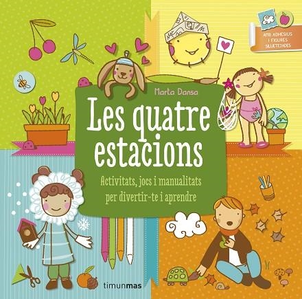 LES QUATRE ESTACIONS | 9788490575130 | Dansa, Marta
