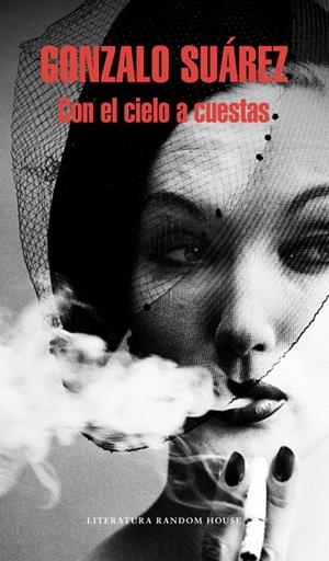 CON EL CIELO A CUESTAS | 9788439729518 | Suárez, Gonzalo