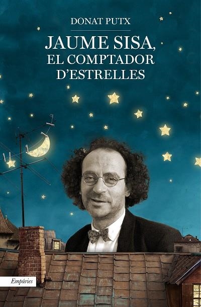 JAUME SISA, EL COMPTADOR D'ESTRELLES | 9788497879934 | Putx, Donat