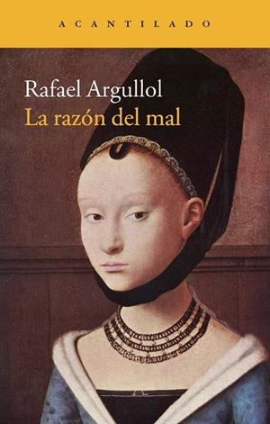 LA RAZON DEL MAL | 9788416011384 | Argullol Murgadas, Rafael